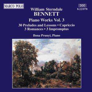 CD William Sterndale Bennett: Piano Works Vol. 3