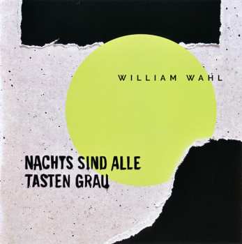 CD William Wahl: Nachts Sind Alle Tasten Grau DIGI