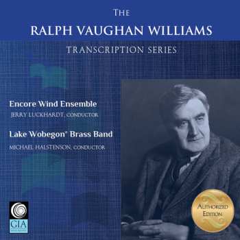CD Williams / Encore Wind Ensemble: Ralph Vaughan Williams Transcription Series