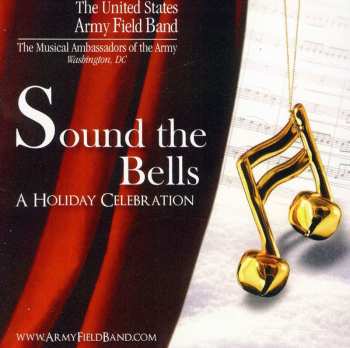 CD Williams / Pierpont / Us Army Field Band: Sound The Bells