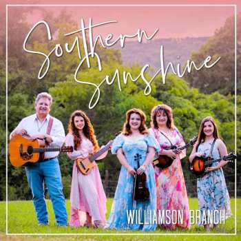 Album Williamson Branch: Southern Sunshine