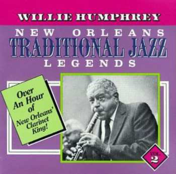 Album Willie Humphrey: New Orleans Traditional Jazz Legends Vol. 2