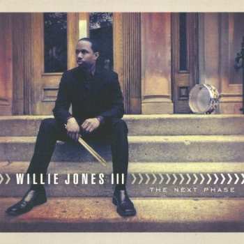 Album Willie Jones III: The Next Phase