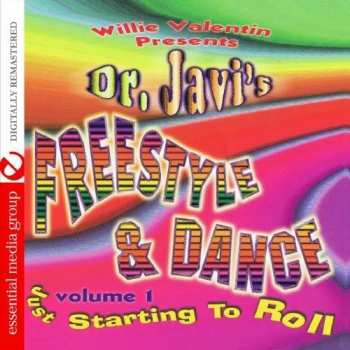Album Willie Valentin: Freestyle & Dance, Volume 1 - Just Starting To Roll