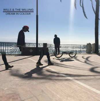 CD Wills & The Willing: Dream In Colour