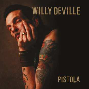 CD Willy DeVille: Pistola LTD | DIGI