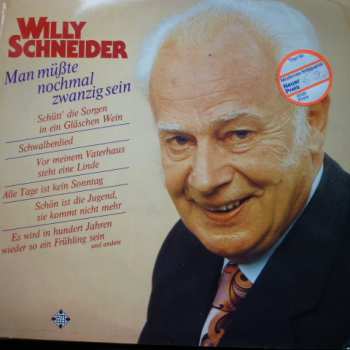 Album Willy Schneider: Man Müßte Nochmal Zwanzig Sein