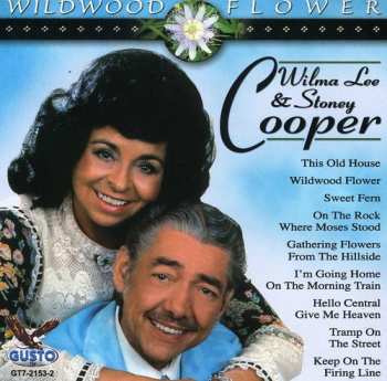 Album Wilma Lee & Stoney Cooper: Wildwood Flower