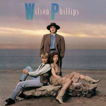 2CD Wilson Phillips: Wilson Phillips