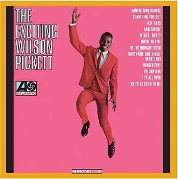 LP Wilson Pickett: The Exciting Wilson Pickett LTD | CLR