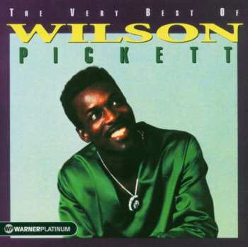 Album Wilson Pickett: The Very Best Of Wilson Pickett