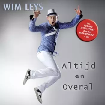 Wim Leys: Altijd En Overal