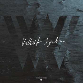 CD Wincent Weiss: Vielleicht Irgendwann LTD