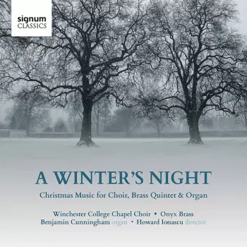 Onyx Brass: A Winter's Night: Christmas Music For Choir, Brass Quintet & Organ