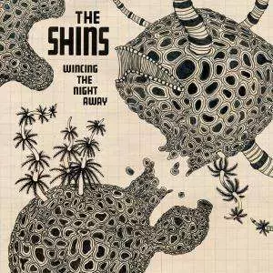 The Shins: Wincing The Night Away