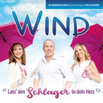 CD Wind: Lass' Den Schlager In Dein Herz