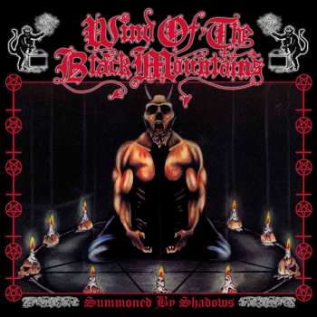 Album Wind Of The Black Mountains: Summoned By Shadows