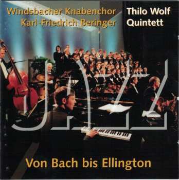 Album Windsbacher Knabenchor: Von Bach Bis Ellington