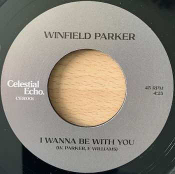 SP Winfield Parker: I Wanna Be With You b/w My Love For You