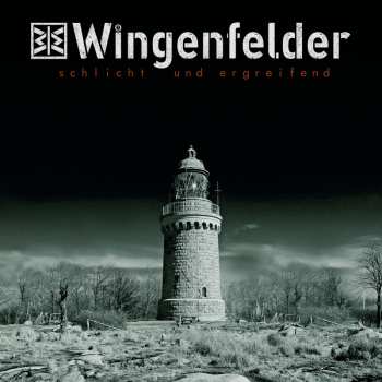 CD Wingenfelder: Schlicht Und Ergreifend
