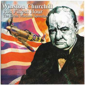 Album Winston Churchill: His Finest Hour Wartime Speeches
