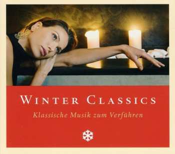 Album Winter Classics: Sensual Classics / Various: Winter Classics: Sensual Classics