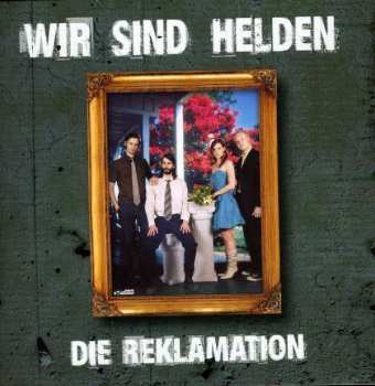 CD Wir Sind Helden: Die Reklamation