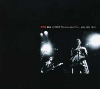 Album Wire: Live At The Roxy, London - April 1st & 2nd 1977 / Live At CBGB Theatre, New York - July 18th 1978