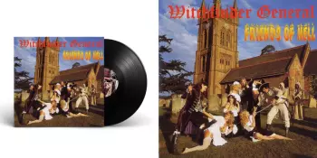 Witchfinder General: Friends Of Hell