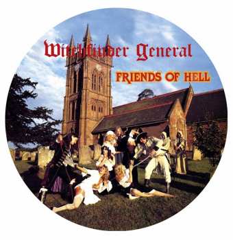 LP Witchfinder General: Friends Of Hell PIC