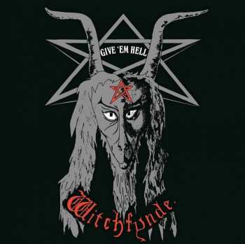 CD Witchfynde: Give 'Em Hell