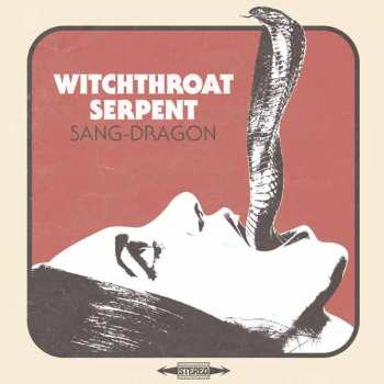 LP Witchthroat Serpent: Sang-Dragon