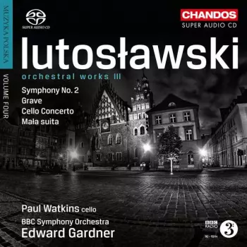 Orchestral Works III (Symphony No. 2, Grave, Cello Concerto, Mala Suita)