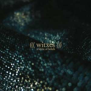 Album Witxes: A Fabric Of Beliefs