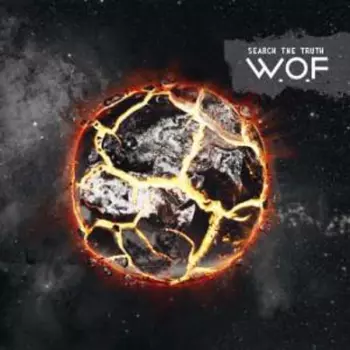 W.O.F: Search The Truth