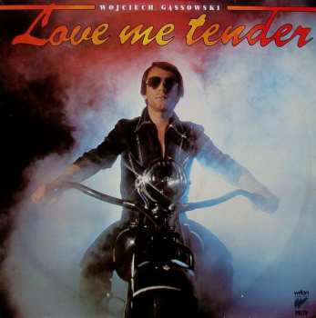 LP Wojciech Gąssowski: Love Me Tender