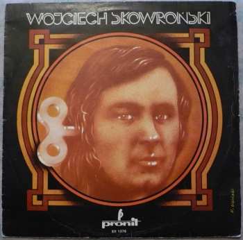 LP Wojciech Skowroński: Wojciech Skowroński
