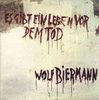 CD Wolf Biermann: Es Gibt Ein Leben Vor Dem Tod