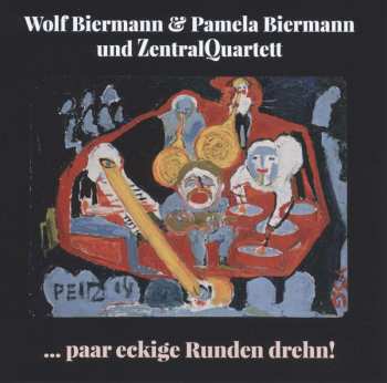 CD Wolf Biermann: ... Paar Eckige Runden Drehn!