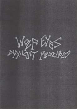 LP Wolf Eyes: Difficult Messages CLR