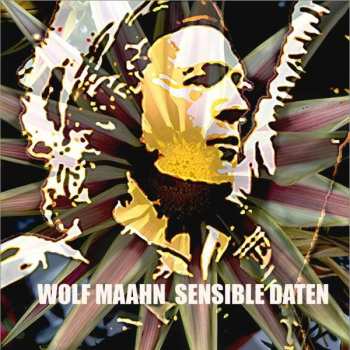 CD Wolf Maahn: Sensible Daten