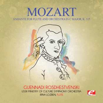 CD Wolfgang Amadeus Mozart: Andante For Flute & Orchestra In C Major K. 315