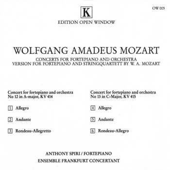 CD Wolfgang Amadeus Mozart: Concerts For Fortepiano And Orchestra - Version For Fortepiano And Stringquartett By W. A. Mozart - Concert N° 12 In A-Major, KV 414; N° 13 In C-Major, KV 415