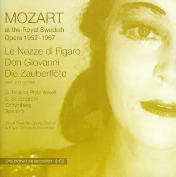 Mozart At The Royal Opera 1952-1967: Le Nozze di Figaro / Don Giovanni / Die Zauberflöte - Arias And Scenes