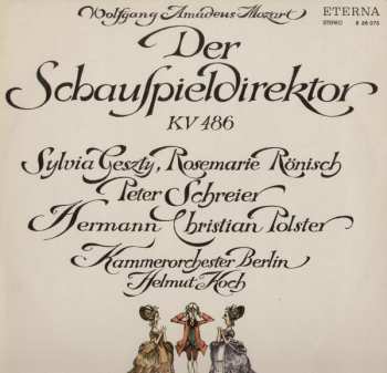 Album Wolfgang Amadeus Mozart: Der Schauspieldirektor KV 486
