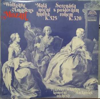 Album Prague Chamber Orchestra: Malá Noční Hudba /K.525 / Serenáda S Poštovním Rohem / K.320