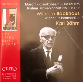 Mozart Klavierkonzert No. 27 B-Dur KV 595, Brahms Klavierkonzert No. 2 B-Dur Op. 83 