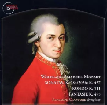 Wolfgang Amadeus Mozart: Sonatas, K. 284/205b; K. 457 / Rondo K. 511 / Fantasie K. 475