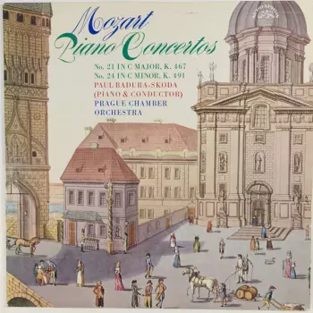 Prague Chamber Orchestra: Piano Concertos No. 21 In C Major K. 467 /  No. 24 In C Minor, K. 491