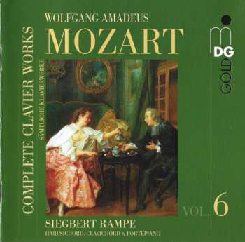 Album Wolfgang Amadeus Mozart: Complete Clavier Works = Sämtliche Klavierwerke Vol. 6